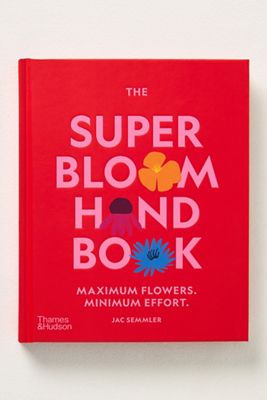 Super Bloom Field Guide Hardcover Book