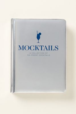 Mocktails: A Collection of No-Proof Cocktails Hardcover Book