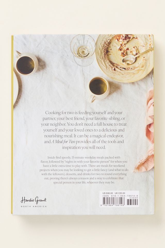 A Meal for Two: Recipes to Treat Your Favorite People Hardcover Cookbook #3