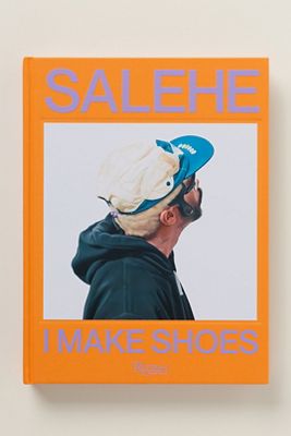 Salehe Bembury: I Make Shoes Hardcover Book