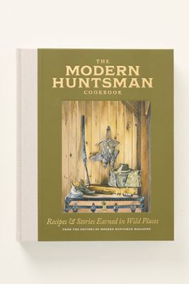 The Modern Huntsman Hardcover Cookbook