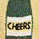 Cheers