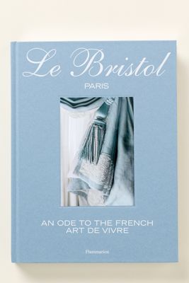 Le Bristol Paris Hardcover Book