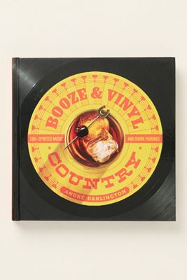 Booze & Vinyl Country Cocktail Book