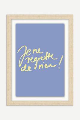 Je Ne Regrette De Rien! Wall Art