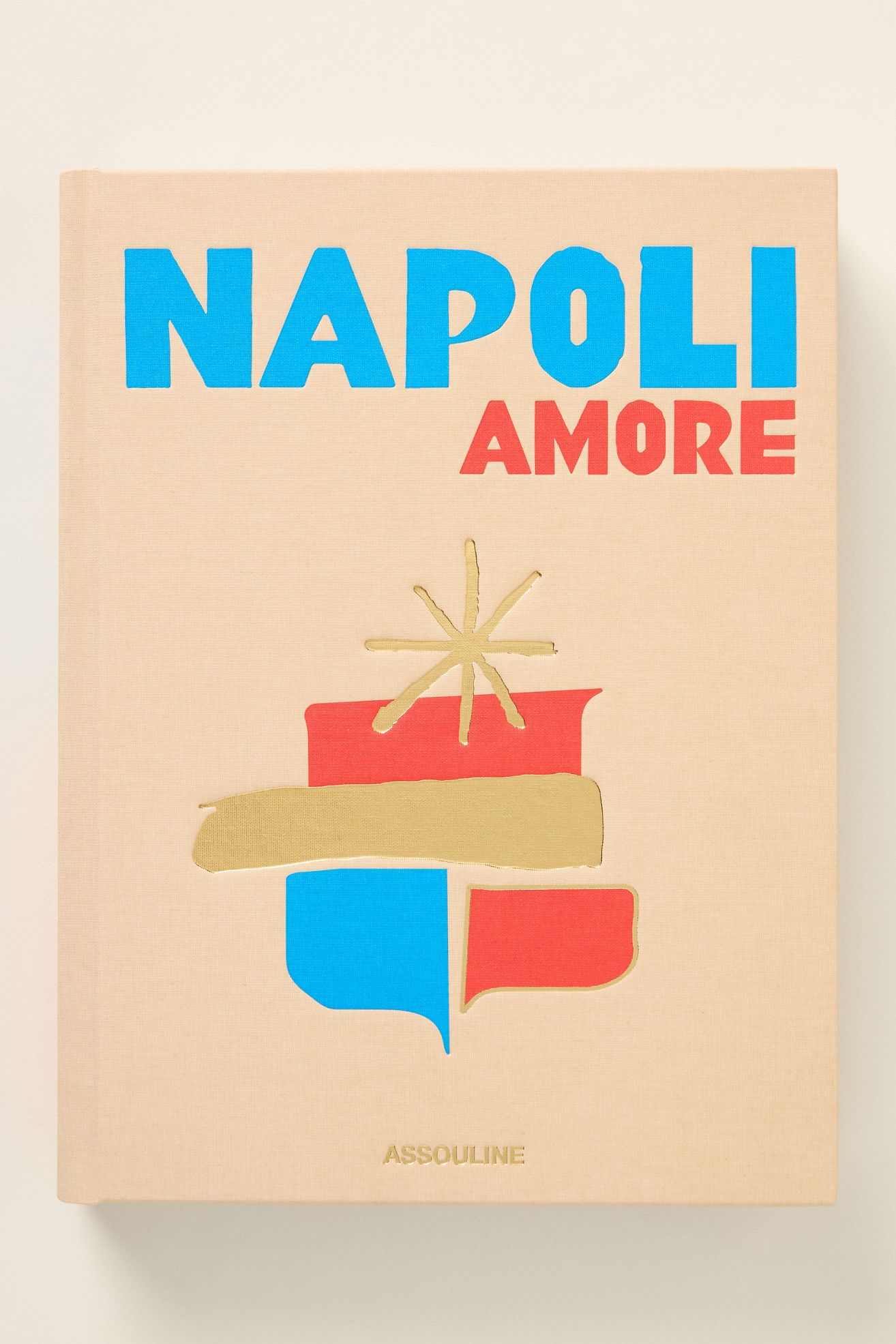 Napoli - Assouline Travel Series Hardcover Coffee Table Book