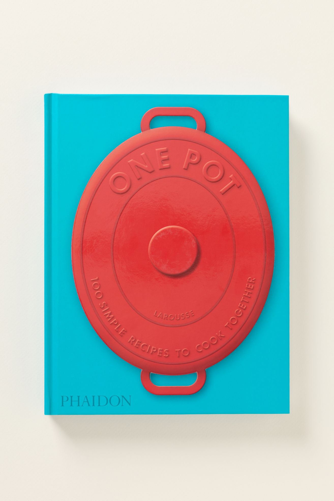 One Pot: 100 Simple Recipes To Cook Together Cookbook - Ocean Blue, Standard, One Size