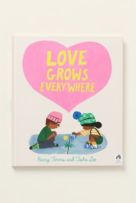 Love Grows Everywhere Hardcover Kids Book