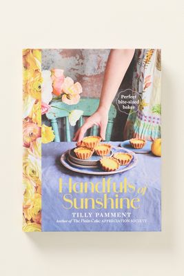 Handfuls of Sunshine Baking Book
