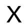 X