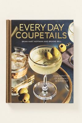 Every Day Coupetails Hardcover Cocktail Book