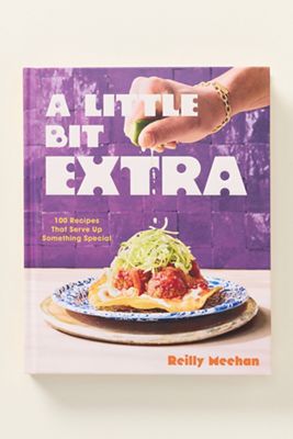 A Little Bit Extra Hardcover Cookbook