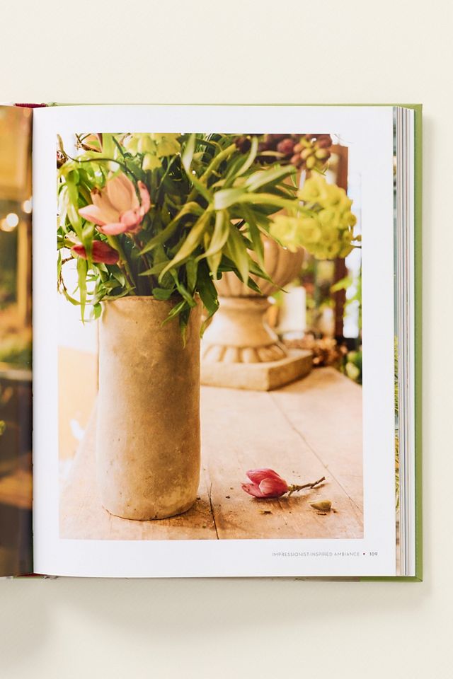 Fleurs: Bouquets, Arrangements, and French Floral Inspiration Book #2