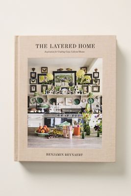 The Layered Home: An Interior Design Book