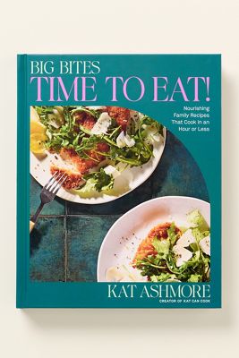 Big Bites: Time to Eat! Cookbook