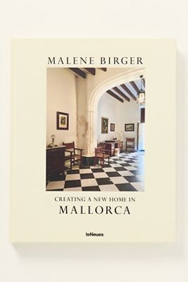 Creating A New Home In Mallorca Hardcover Book
