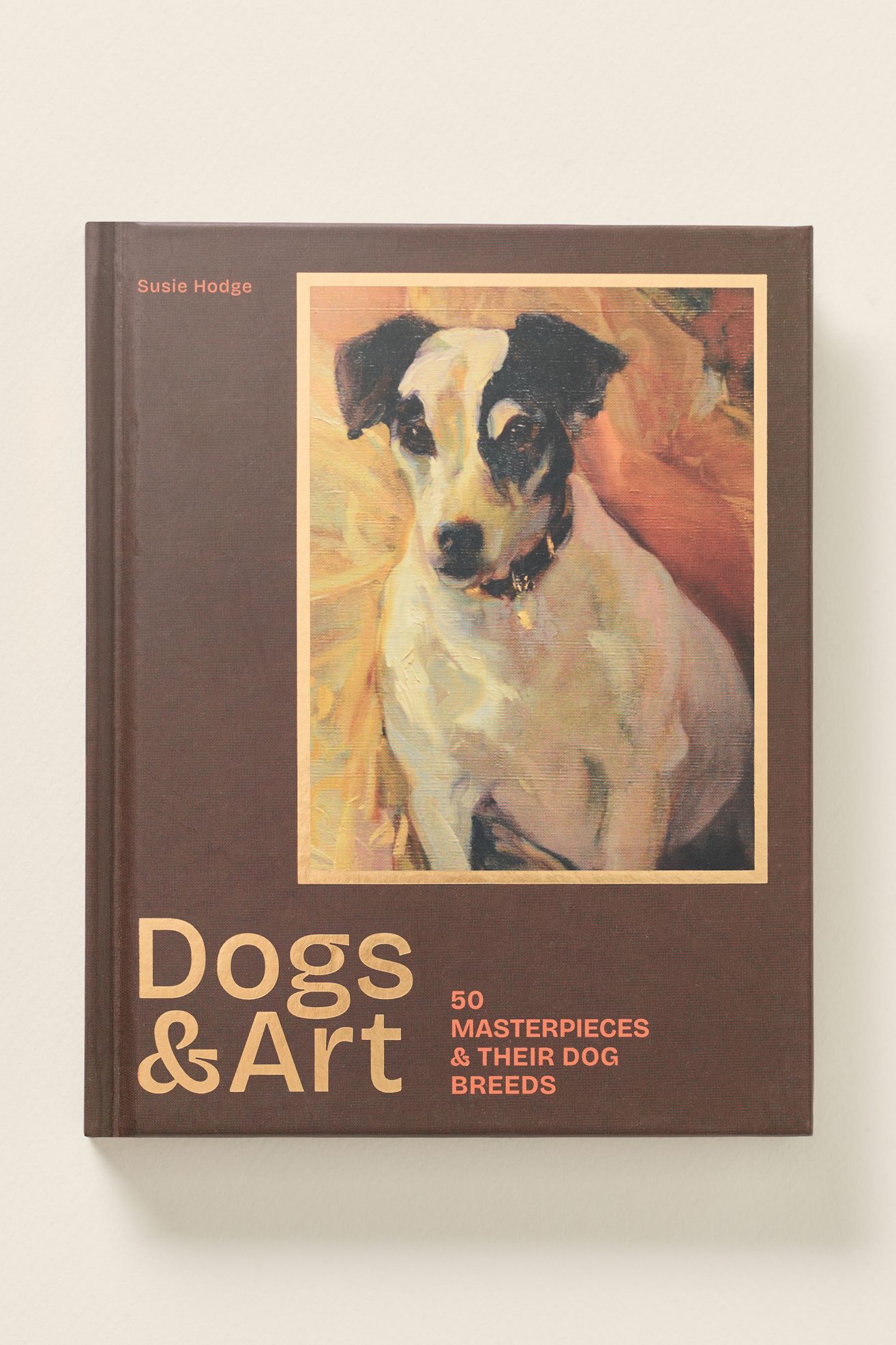 50 Masterpieces & Their Breeds Hardcover Book - Dogs & Art, One Size