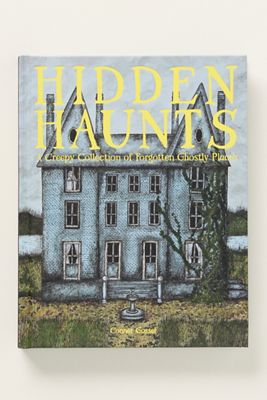 Hidden Haunts Hardcover Book