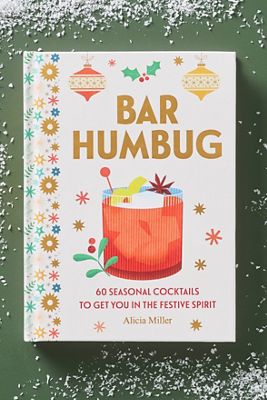 Bar Humbug Seasonal Hardcover Cocktail Book