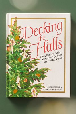Decking the Halls Hardcover Seasonal Book