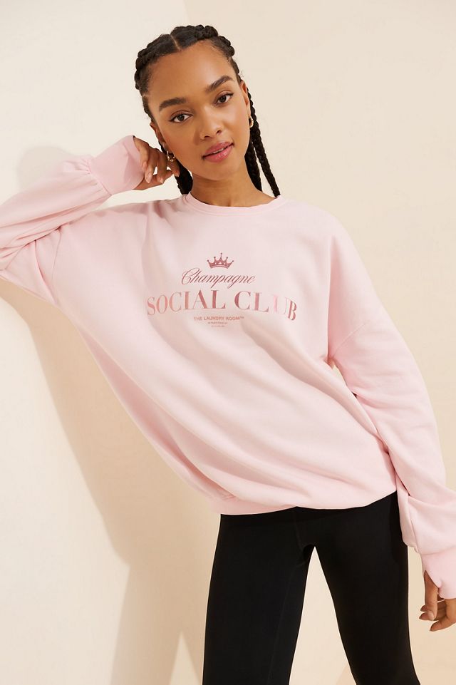 The Laundry Room Champagne Social Club Sweatshirt #3