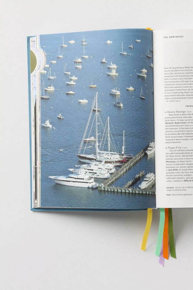 The New York Times 36 Hours: 150 Weekends In The USA and Canada ...