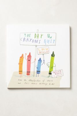 The Day The Crayons Quit