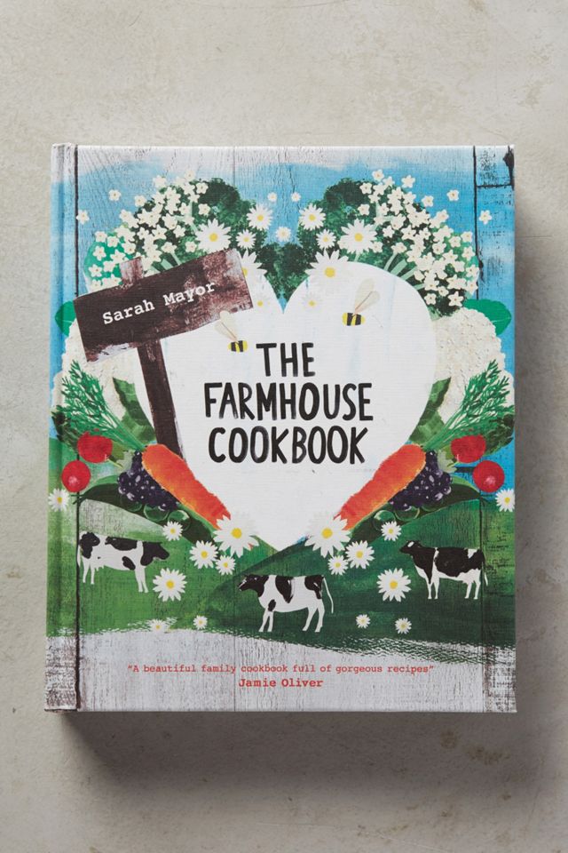 The Farmhouse Cookbook