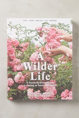 A Wilder Life