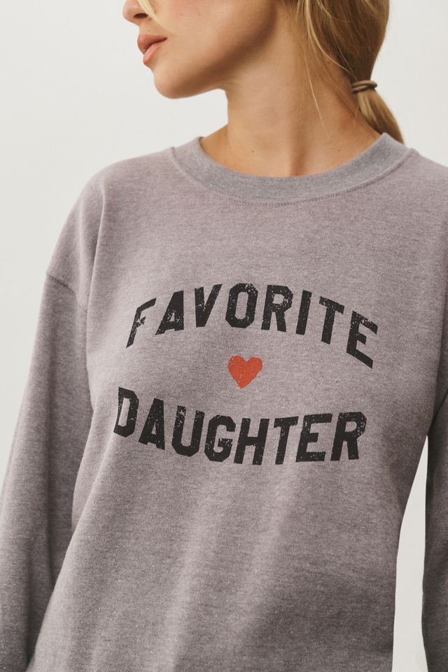 Favorite Daughter Classic Sweatshirt #1