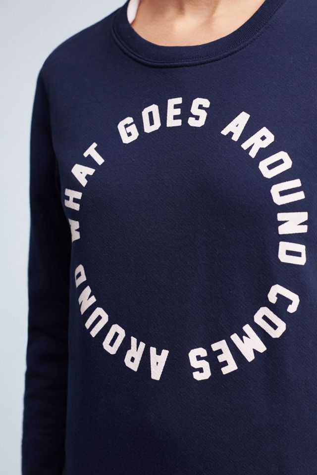 What Goes Around Pullover #1