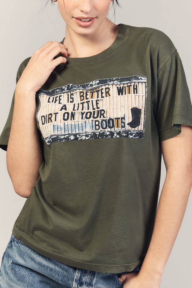 Letluv Dirt On Your Boots Graphic Tee #3