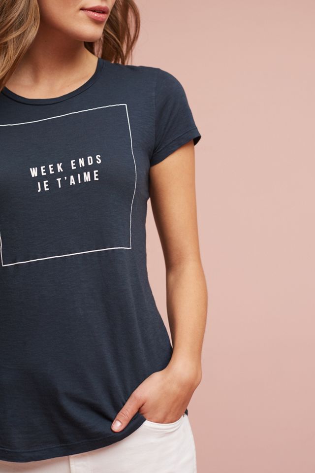 Week Ends Tee #2