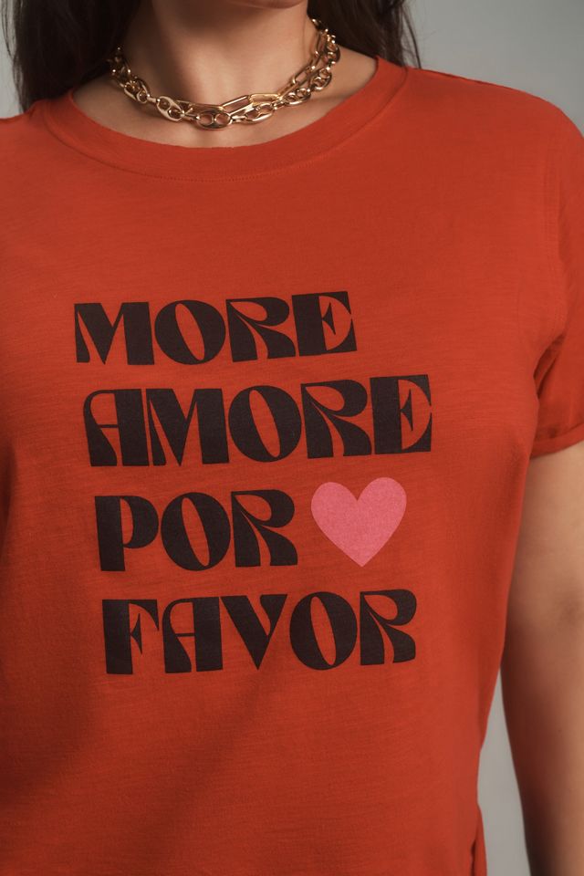 Daniela Berkhout More Amore Por Favor Graphic Tee #7