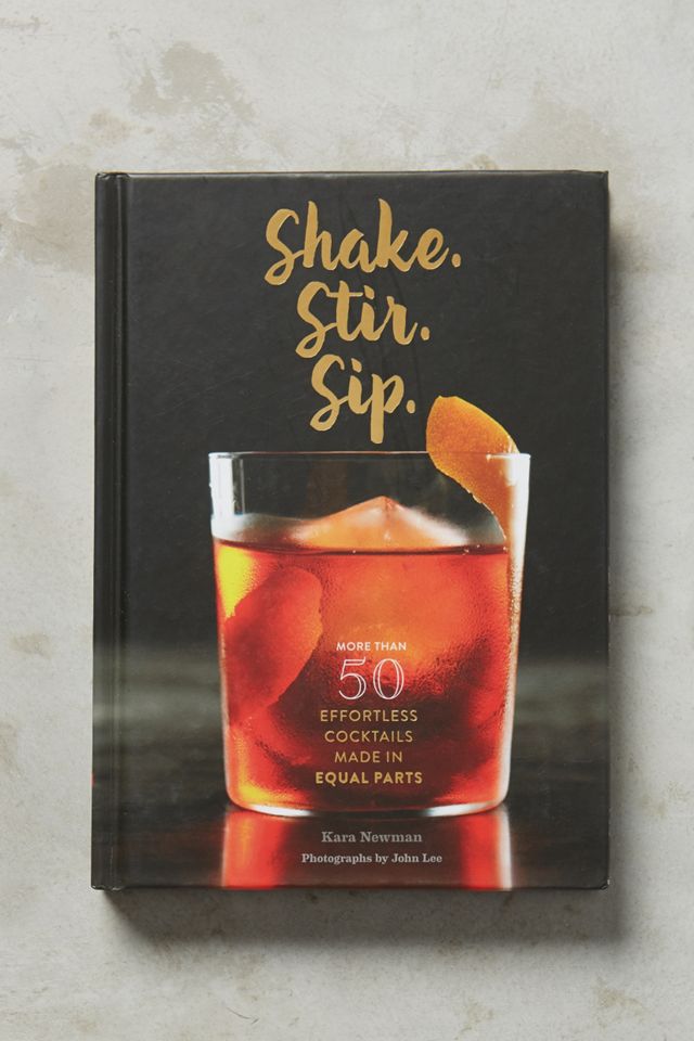 Shake. Stir. Sip.