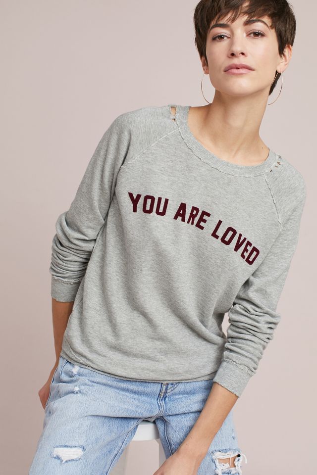 AMO You Are Loved Sweatshirt Anthropologie