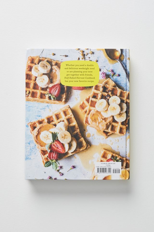 Half Baked Harvest Cookbook #1