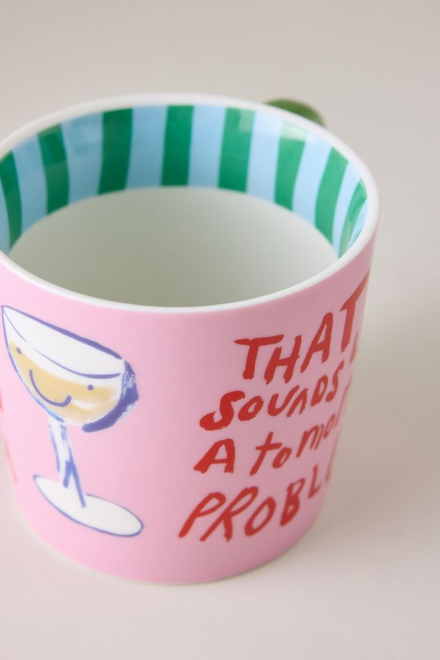 Eleanor Bowmer That Sounds Like a Tomorrow Problem Mug #1