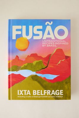 FUSÃO: Untraditional recipes inspired by Brasil Book