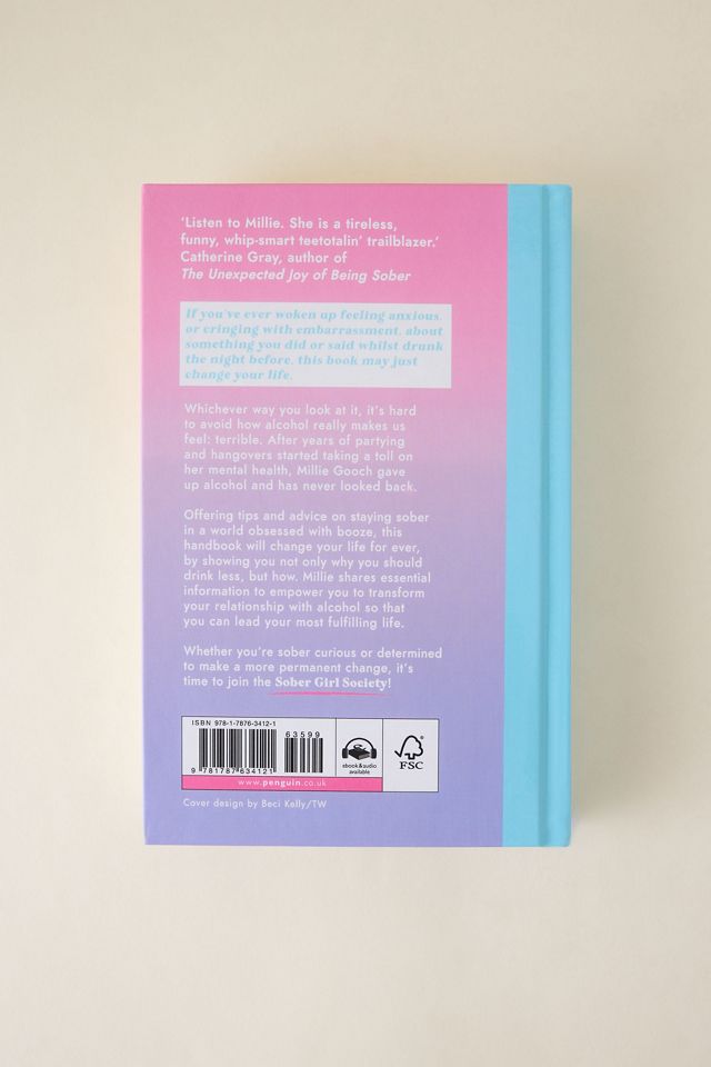 The Sober Girl Society Handbook: Why drinking less means living more #1