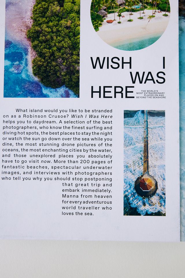 Wish I Was Here: The World's Most Extraordinary Places on and Beyond the Seashore Book #2