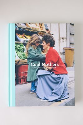 Livre Cool Mothers: An Appreciation of Style
