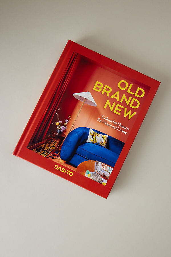 Old Brand New: Colourful Homes For Maximal Living Book