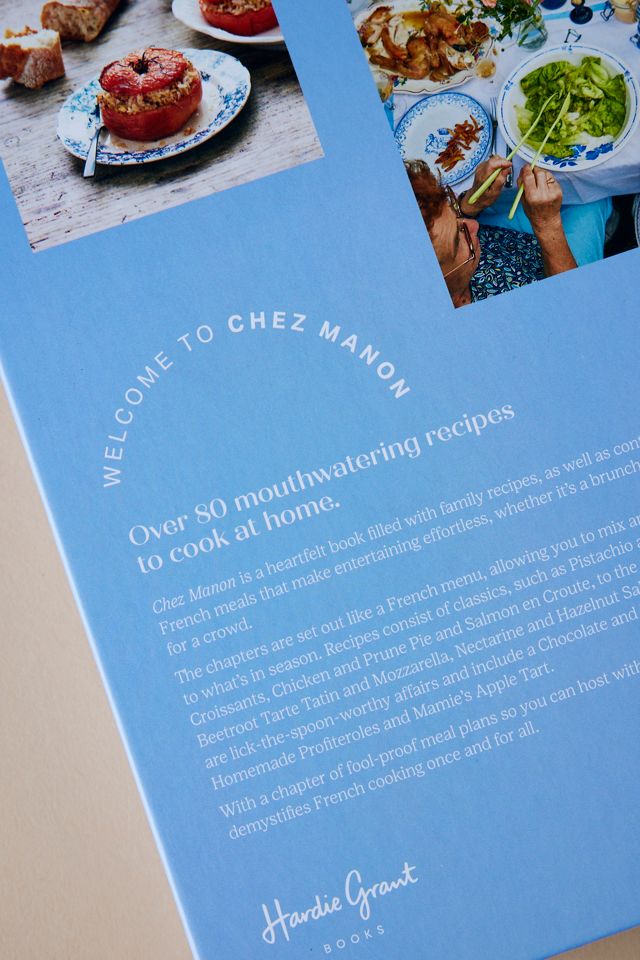 Chez Manon: Simple Recipes From A French Home Kitchen Cookbook #2