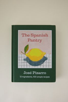The Spanish Pantry: 12 Ingredients, 100 Simple Recipes Book