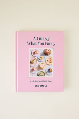 A Little of What You Fancy: Irresistible Small-batch Bakes Book