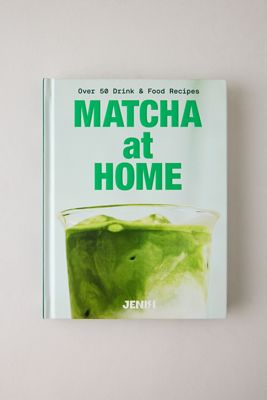 Livre Matcha à la Maison: Plus de 50 Recettes de Boissons et de Plats