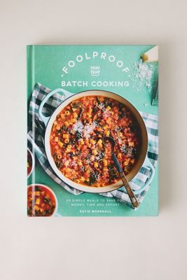 Cucina a Lotti Infallibile: 60 Ricette Semplici per Risparmiare Denaro, Tempo e Fatica