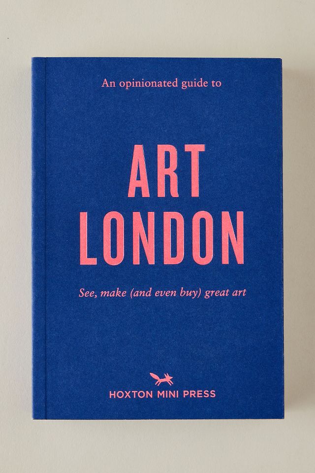 An Opinionated Guide to Art London Book | Anthropologie UK