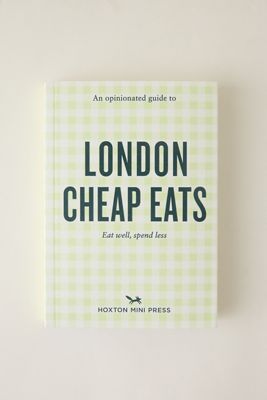 An Opinionated Guide to London Cheap Eats Book